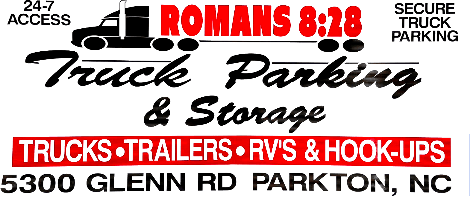 Romans 8:28 Truck Parking & Storage sign — trucks, trailers, RVs and hookups at 5300 Glenn Rd, Parkton, NC 28371